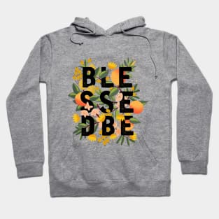 BLESSED BE Hoodie